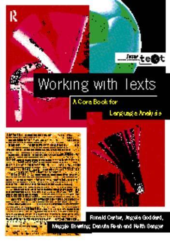Working with Texts: A Core Introduction to Language Analysis: A Core Book for Language Analysis