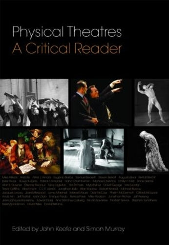 Physical Theatres, Reader: A Critical Reader