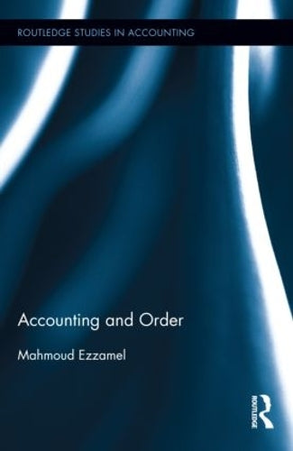 Accounting and Order (Routledge Studies in Accounting)