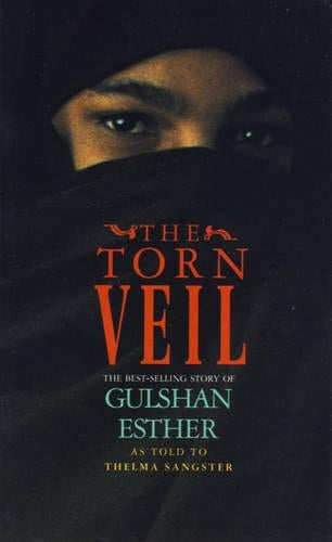 The Torn Veil: The Best-selling Story of Gulshan Esther