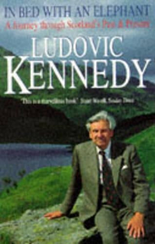 In Bed with an Elephant: Personal View of Scotland