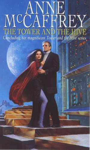 The Tower And The Hive (The Tower & Hive Sequence)