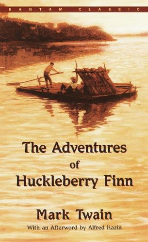 Adventures of Huckleberry Finn (Bantam Classics)