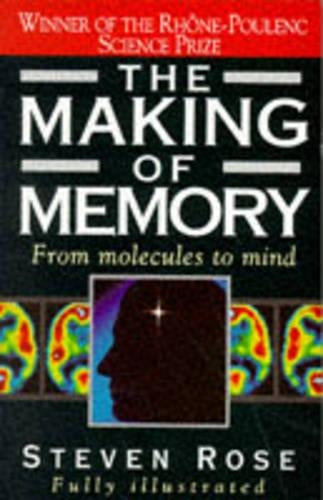 The making of memory (From molecules to mind)