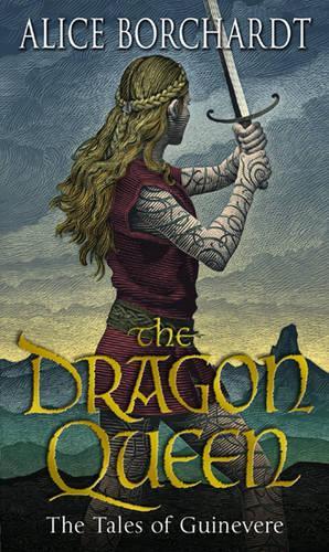 The Dragon Queen: Tales Of Guinevere Vol 1