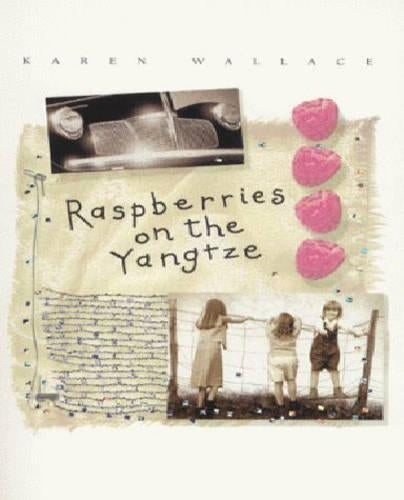 Raspberries on the Yangtze
