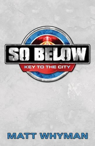 So Below: Key to the City