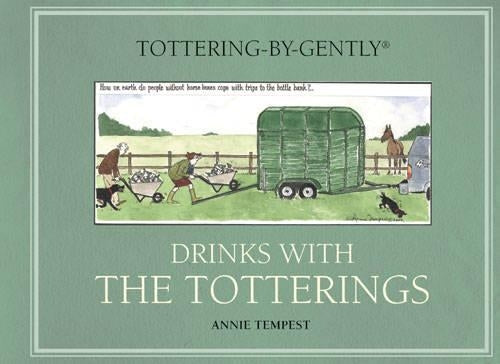 Tottering-By-Gently: Drinks with the Totterings