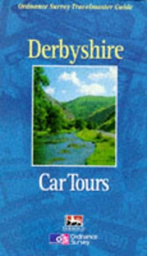 Derbyshire Car Tours (Ordnance Survey Travelmaster Guide)