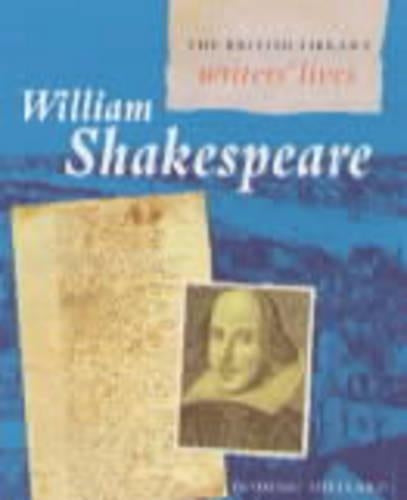 William Shakespeare (British Library Writers' Lives)