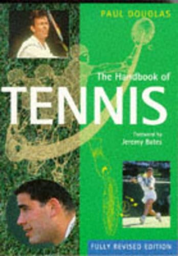 The Handbook of Tennis (Pelham practical sports)