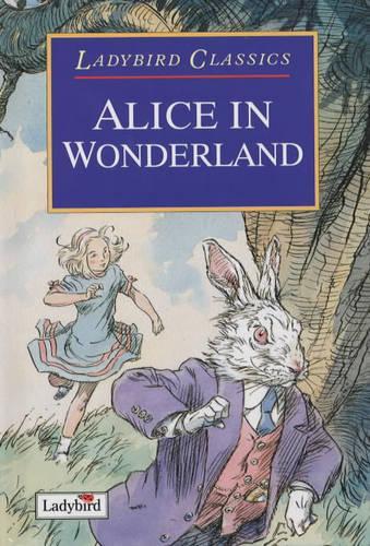 Alice in Wonderland (Ladybird Childrens Classics)
