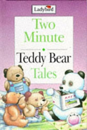 Teddy Bear Tales (Ladybird Two Minute Tales)