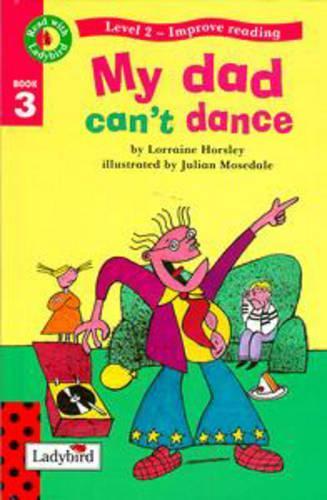 My Dad Cant Dance