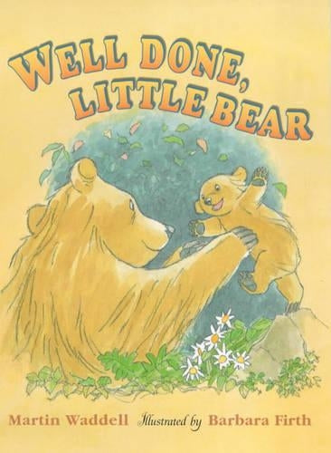 Well Done, Little Bear (Big Bear & Little Bear)