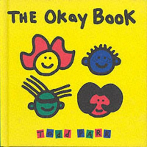The Okay Book (Todd Parr books)