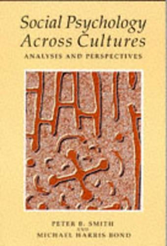 Social Psychology Across Cultures: Analysis and Perspectives