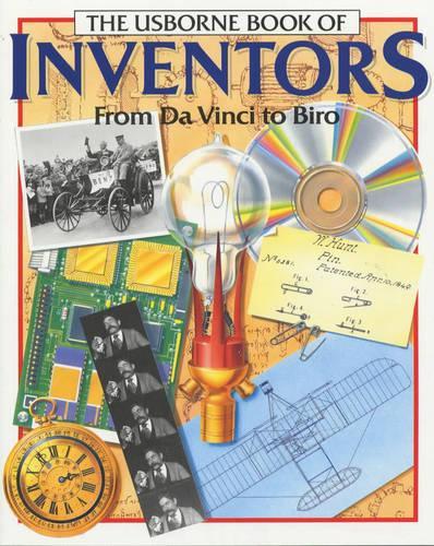 The Usborne Book of Inventors: from DaVinci to Biro (Famous Lives)