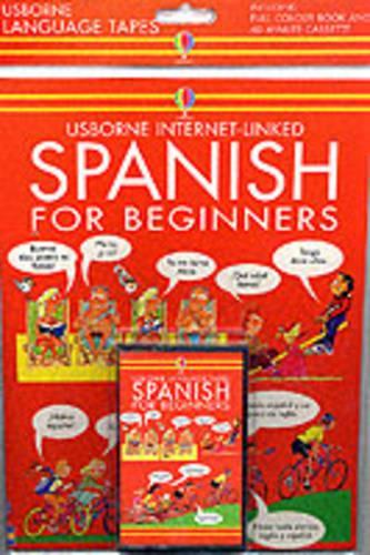 Spanish for Beginners (Usborne Internet-linked)