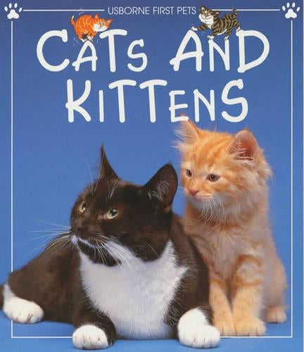 Cats and Kittens (Usborne First Pets)