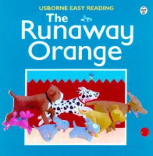 The Runaway Orange (Usborne Easy Reading)