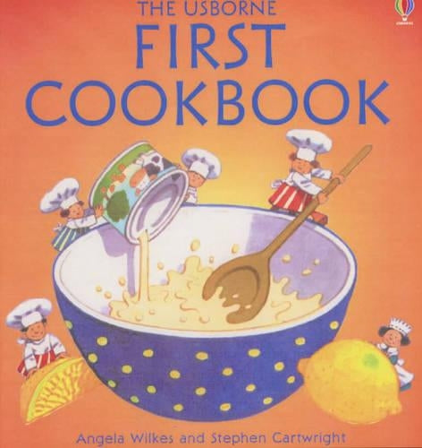 First Cook Book (Usborne first cookbooks)