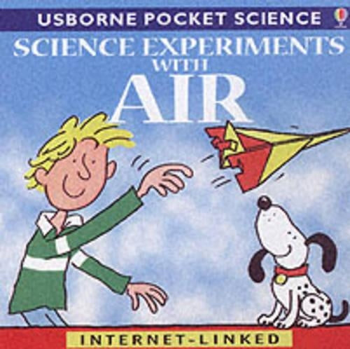 Science Experiments with Air (Usborne Pocket Science)