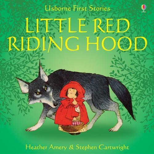 Little Red Riding Hood (First Stories)