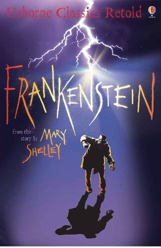Frankenstein (Usborne Classics Retold)