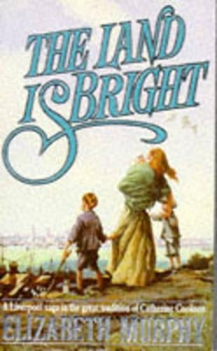 The Land is Bright