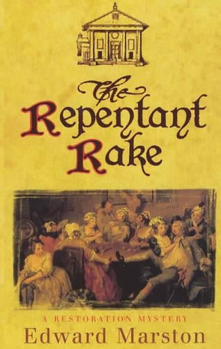 The Repentant Rake (A Restoration mystery)