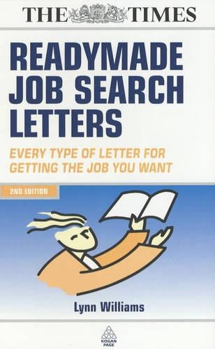 READYMADE JOB SEARCH LETTERS 2ND EDITION: All the Letters You Need for a Successful Job Hunt