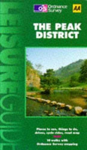 The Peak District (Ordnance Survey/AA Leisure Guides)