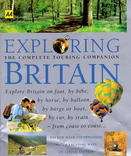 Exploring Britain: The Complete Touring Companion