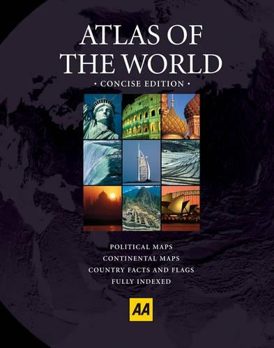 AA Concise Atlas of the World (AA Atlases and Maps) (AA Atlases and Maps)