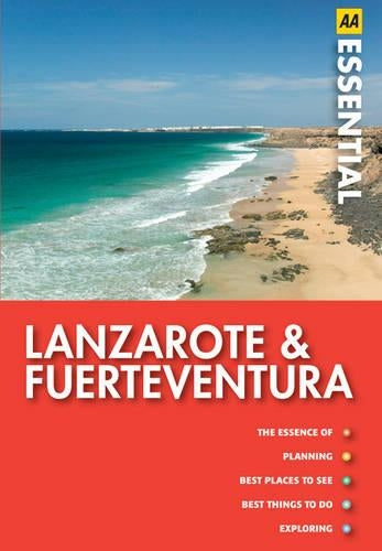 Lanzarote and Fuerteventura (AA Essential Guides Series)