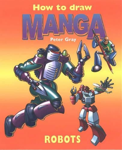 Robots (How To Draw Manga)
