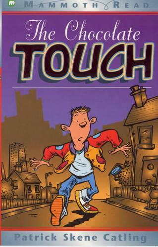 The Chocolate Touch (Mammoth read)