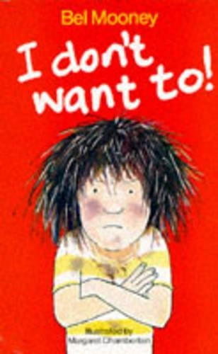 I Dont Want to!