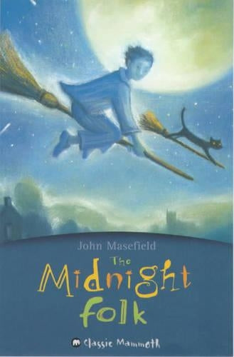 The Midnight Folk (Classic Mammoth)