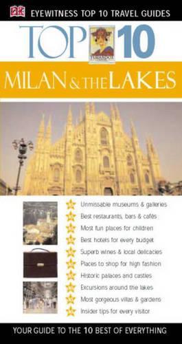 Milan and the Lakes (DK Eyewitness Top 10 Travel Guide)
