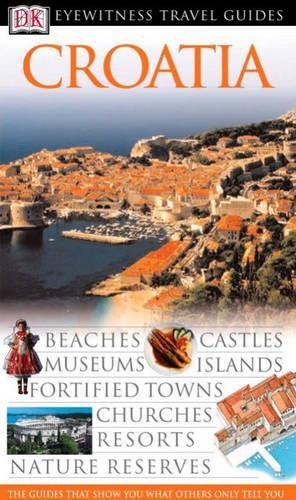 Croatia (DK Eyewitness Travel Guide)