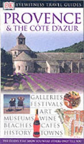 Provence and Cote dAzur (DK Eyewitness Travel Guide)