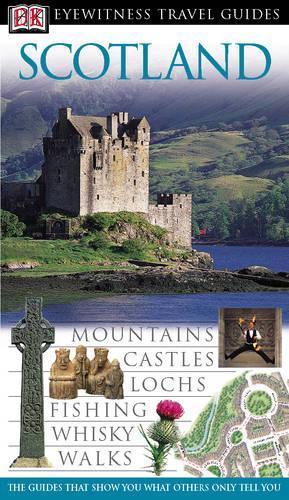 Scotland (DK Eyewitness Travel Guide)