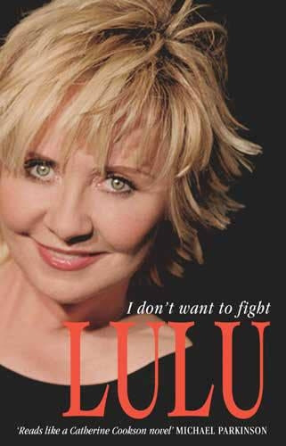 Lulu: I Dont Want To Fight