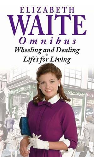 Wheeling And Dealing/Life's For Living: AND Life's for Living