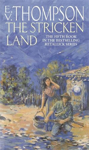 The Stricken Land: Number 5 in series (Retallick Saga)