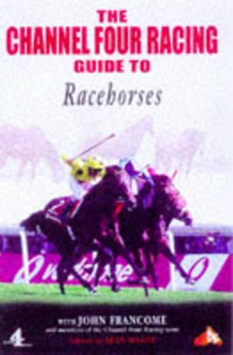 Channel 4 Racing;Guide to Racehorses (Channel Four racing guides)