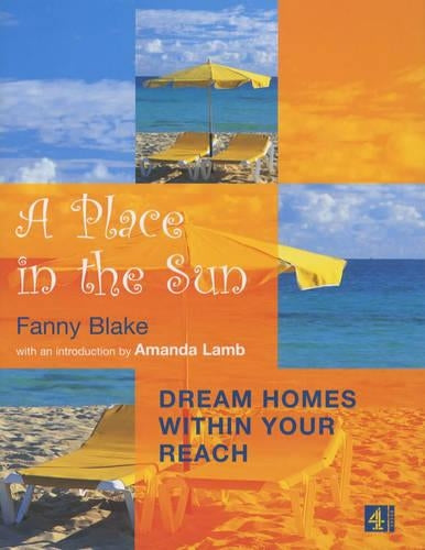 A Place in the Sun: Dream Homes within Your Reach