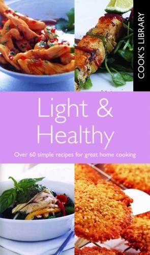 Cooks Library: Light and Healthy